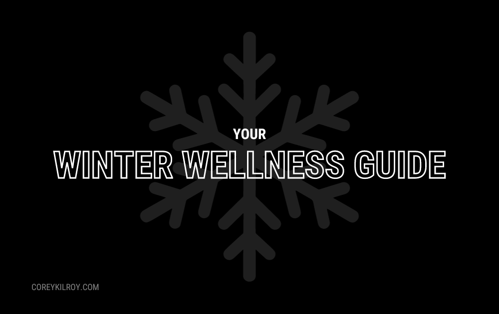 Your Winter Wellness Guide.