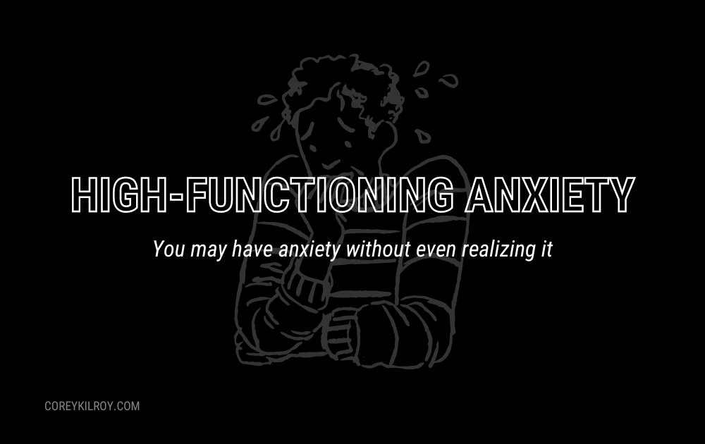 High-Functioning Anxiety