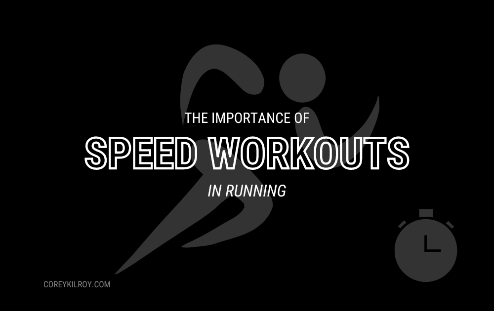 The Importance of Speed Work in Running