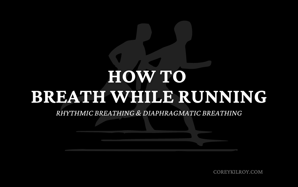 How to Breathe While Running