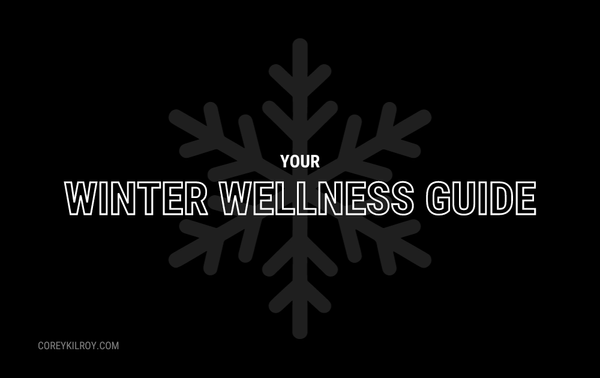 Your Winter Wellness Guide.