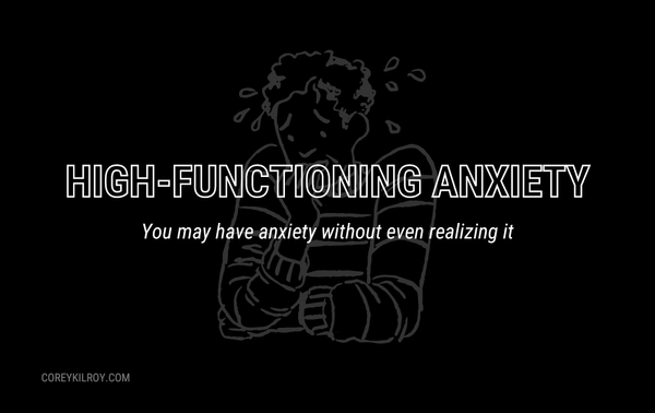 High-Functioning Anxiety