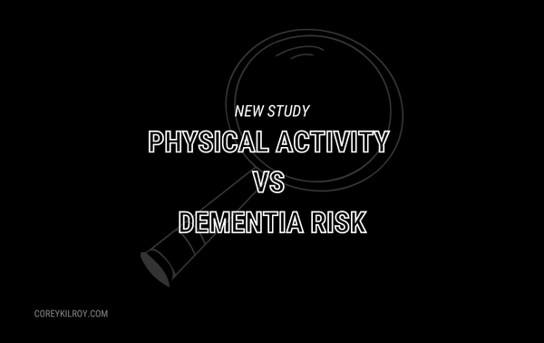 Link Between Physical Activity & Dementia Risk