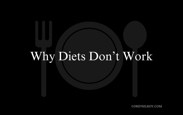 Why Diets Fail and How to Build a Sustainable Lifestyle Instead