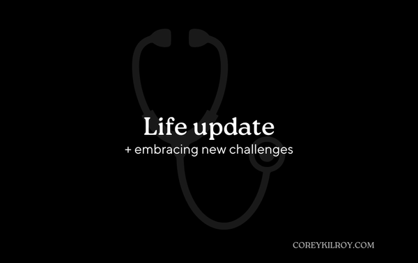 Life update & New challenges